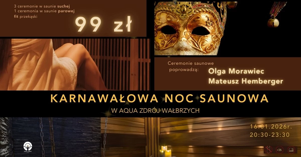 KARNAWAŁOWA NOC SAUNOWA | AQUA ZDRÓJ WAŁBRZYCH